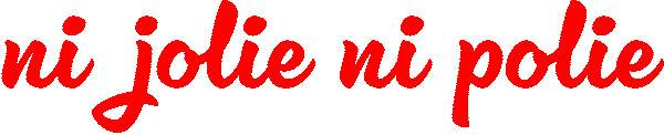 Ni Jolie Ni Polie